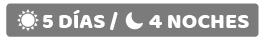 5 dias 4 noches